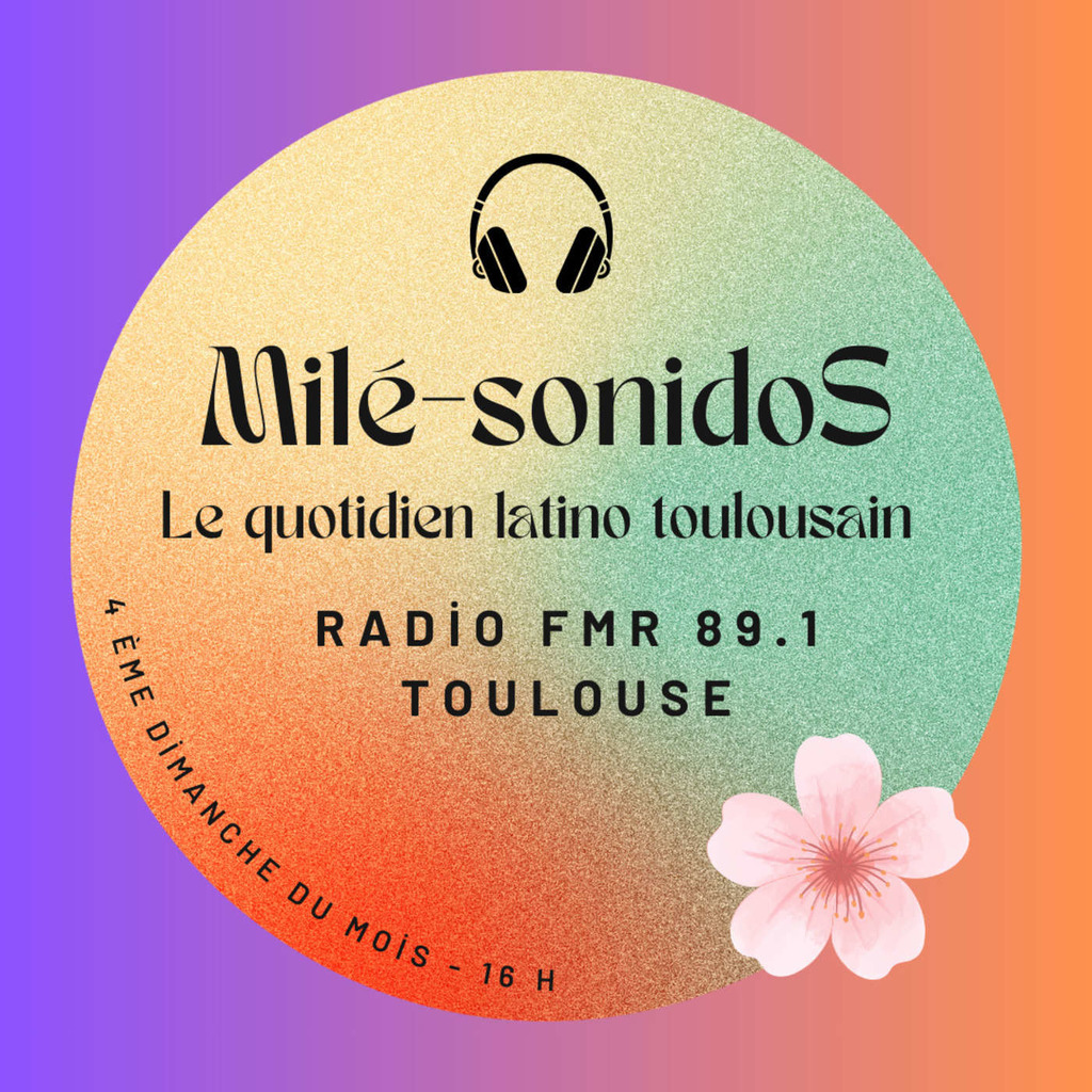 Logo de l'émission Milé SonidoS saison 2025-2026 de Radio FMR Toulouse